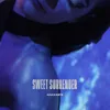 About Sweet Surrender Song