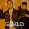 About Gözlə Song