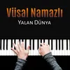 About Yalan Dünya Song