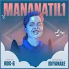 About Mananatili Song