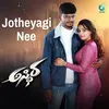 About Jotheyagi Nee Song