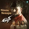 About Ninna Nenapu Song