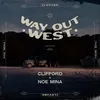 About Way Out West Song