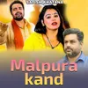 About Malpura kand Song