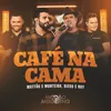 About Café na Cama Modão Moderno Song