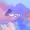 Into You