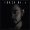 Pergi Saja