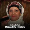 About Makdertche Ensalam Song