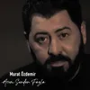 About Acım Senden Fazla Song