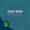 TAHAA NINAA