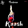 About Kaash Song