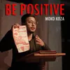 About Be Positive Song