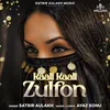 About Kaali Kaali Zulfon Song