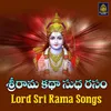About Sri Rama Katha Sudharasam Song