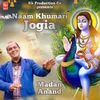 Naam Khumari Jogia