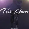 About Teri Aaur Song