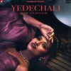 About Yedechali Song