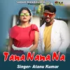 About tana nana na Song