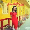 About Puchda E Nai - 1 Min Music Song