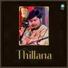 About Thillana Song