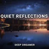 Quiet Reflections