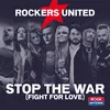 About Stop the War (Fight for Love) Song