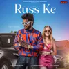 About Russ Ke Song