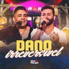 About Dano Irreversível Song