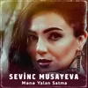 About Mənə Yalan Satma Song