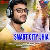 About Smart City Jhia Song