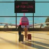 About Up for Love Song