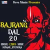 About Bajrang Dal 2.0 Song