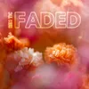 About Faded Song