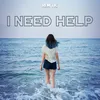 About I Need Help Song