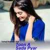 Toon A Sada Pyar