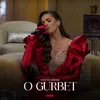 About O gurbet Song