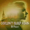 About Couldn't Sleep Again Song