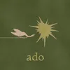 About Ado Song