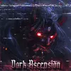 About Dark Ascension Song