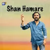 Shan Hamare