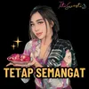 About Tetap Semangat Song
