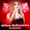 About Bu Şəhərdə Song