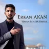 About Hasan Benzer Resule Song