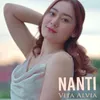 About Nanti Song