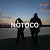 About NOTOCO Song
