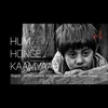 About Hum Honge Kaamyaab Song