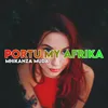 About Portu My Afrika Song