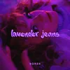 About lavender jeans Song