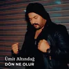 About Dön Ne Olur Song