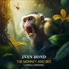 About The Monkey And Bee Song